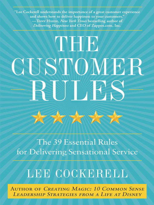Title details for The Customer Rules by Lee Cockerell - Wait list